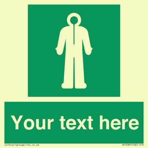 Custom sign safe condition Survival clothing